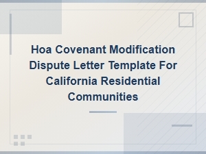 California Hoa Covenant Modification Dispute Letter