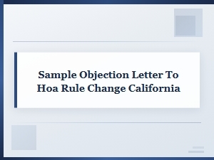 Sample Objection Letter to Hoa Rule Change in California